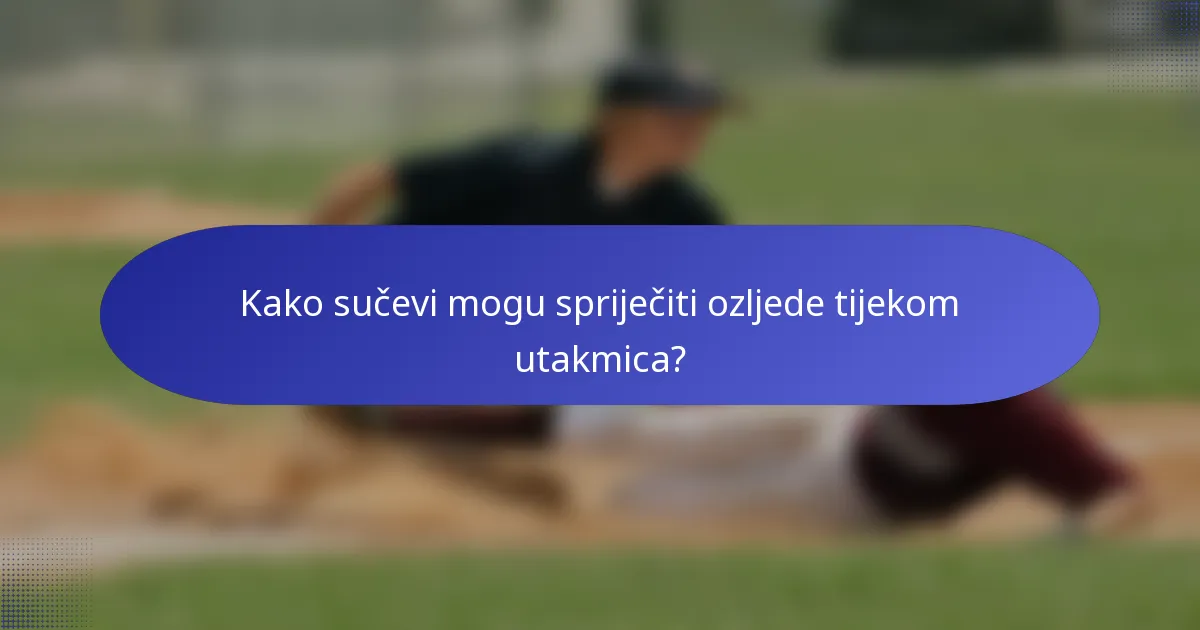 Kako sučevi mogu spriječiti ozljede tijekom utakmica?